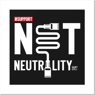 Support Net Neutrality shirt, save & protect internet tshirt Posters and Art